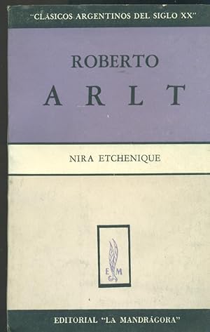 Seller image for ROBERTO ARLT for sale by Valentin Peremiansky