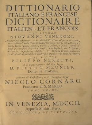 Bild des Verkufers fr Dittionario italiano, e francese dictionaire italien, et francois de signor Giovanni Veneroni zum Verkauf von Antica Libreria Srl