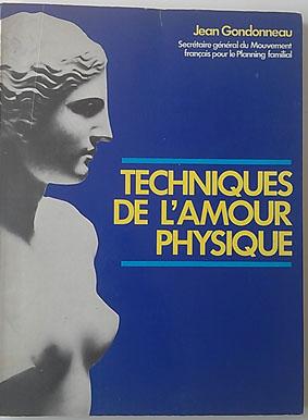 Seller image for Techniques De L'amour Physique (Texto En Frances ) for sale by Librera Salvalibros Express