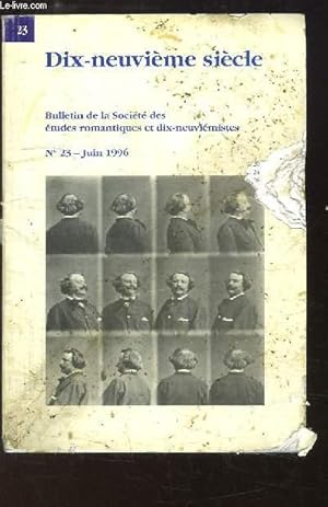 Bild des Verkufers fr Dix-Neuvime sicle, N23 : La recherche dix-neuvimiste au Canada - Le XIXe sicle scientifique, culturel et bibliographique. zum Verkauf von Le-Livre