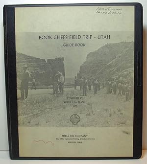 Shell Oil Company Book Cliffs Field Trip - Utah Pacific Division 1982