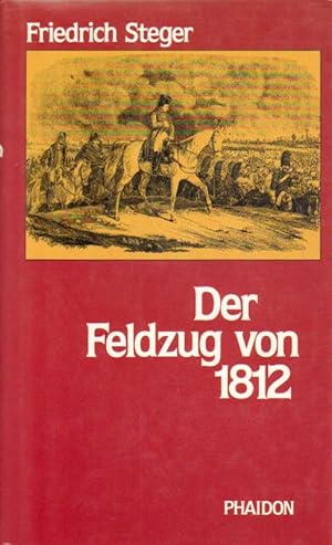 Imagen del vendedor de Der Feldzug von 1812. a la venta por Versandantiquariat Boller