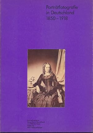 Immagine del venditore per Portrtfotografie in Deutschland 1850-1918. Eine Ausstellung des Instituts fr Auslandsbeziehungen. Ausstellungsserie Fotografie in Deutschland von 1850 bis heute. Konzeption Wulf Herzogenrath. venduto da Fundus-Online GbR Borkert Schwarz Zerfa