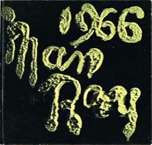 Seller image for Man Ray 1966 An Exhibition Organized by the Los Angeles County Museum of Art for sale by Round Table Books, LLC