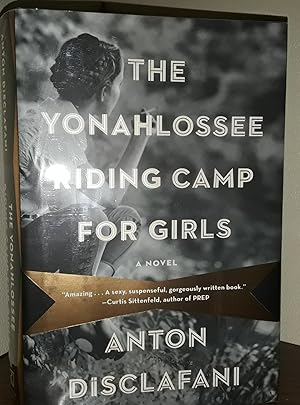 The Yonahlossee Riding Camp For Girls * S I G N E D* // FIRST EDITION //