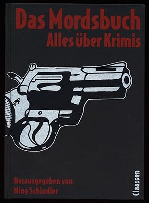 Das Mordsbuch : Alles über Krimis.