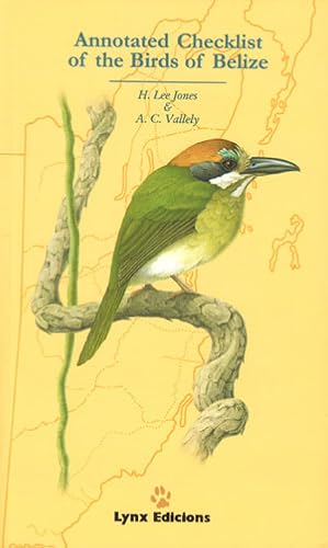 Seller image for Annotated checklist of the birds of Belize. for sale by Andrew Isles Natural History Books
