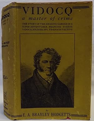 Vidocq: A Master of Crime