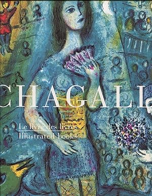 Seller image for Marc Chagall: The Illustrated Books for sale by Peter Keisogloff Rare Books, Inc.