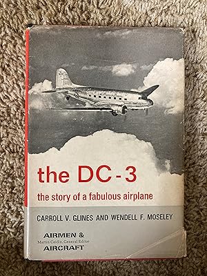 Immagine del venditore per The DC-3: The Story of a Fabulous Airplane venduto da Book Nook