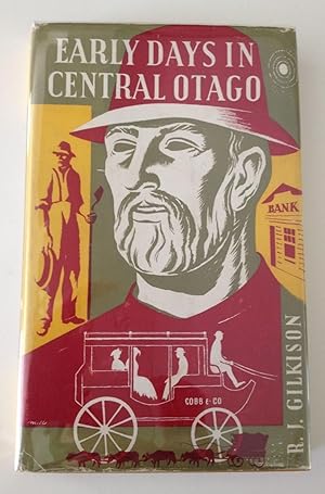 Seller image for Early Days in Central Otago for sale by WellRead Books A.B.A.A.