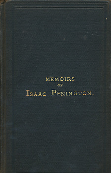 Seller image for Memoirs of the Life of Isaac Penington. To which is added a review of his writings for sale by Barter Books Ltd