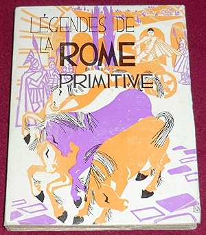 Seller image for LEGENDES DE LA ROME PRIMITIVE for sale by LE BOUQUINISTE