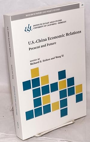 Immagine del venditore per U.S.-China Economic Relations: Present and Future venduto da Bolerium Books Inc.