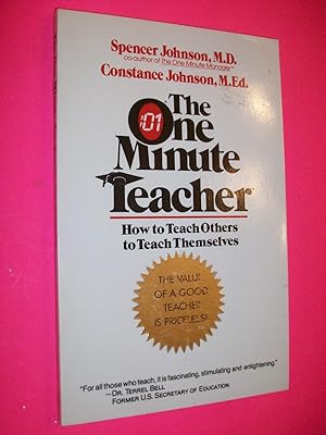 Imagen del vendedor de The One Minute Teacher: How to Teach Others to Teach Themselves a la venta por Lowest Priced Quality Rare Books