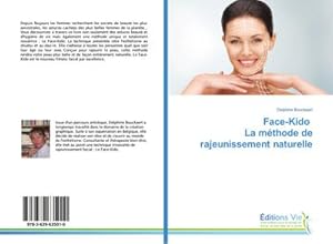 Imagen del vendedor de Face-Kido La mthode de rajeunissement naturelle a la venta por AHA-BUCH GmbH