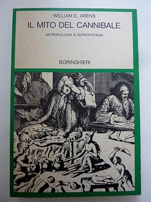 "IL MITO DEL CANNIBALE Antropologia e Antropofagia"