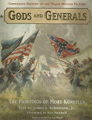 Immagine del venditore per Gods and Generals : The Paintings of Mort Kunstler venduto da Bookfeathers, LLC