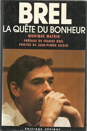 Brel - la quête du bonheur