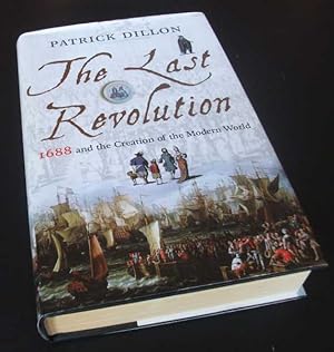 Seller image for The Last Revolution: 1688 and the Creation of the Modern World for sale by Denton Island Books
