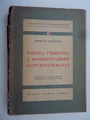 "Collana di Studi Metapsichici diretta dal Dott. GASTONE DE BONI - POPOLI PRIMITIVI E MANIFESTAZI...