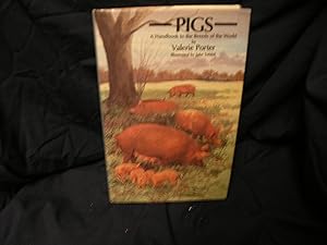 Bild des Verkufers fr Pigs a Handbook to the Breeds of the World. zum Verkauf von powellbooks Somerset UK.