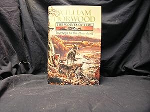 Seller image for The Wolves of Time Journeys to the Heartland for sale by powellbooks Somerset UK.
