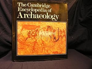 Seller image for The Cambridge Encyclopeadia of Archaeology for sale by powellbooks Somerset UK.