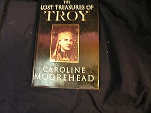 Seller image for The Lost Treasures of Troy for sale by powellbooks Somerset UK.