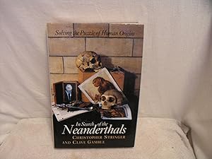 Seller image for In Search of the Neanderthals: Solving the Puzzle of Human Origins for sale by powellbooks Somerset UK.