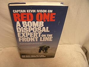 Seller image for Red One A Bomb Disposal Expert on the Front Line for sale by powellbooks Somerset UK.