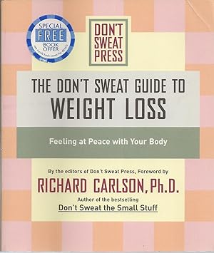 Don't Sweat Guide To Weight Loss, The Feeling At Peace with Your Body