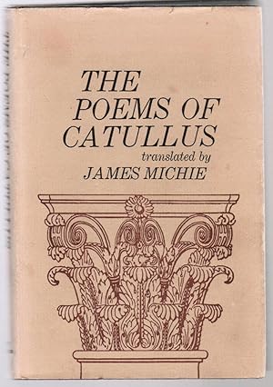 Image du vendeur pour The Poems of Catullus mis en vente par Besleys Books  PBFA