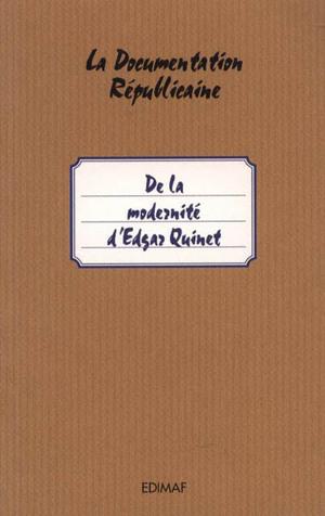 DE LA MODERNITE D'EDGAR QUINET