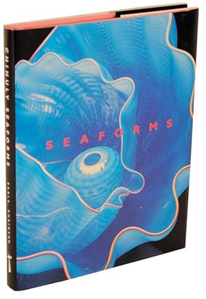 Seller image for Chihuly Seaforms for sale by Jeff Hirsch Books, ABAA