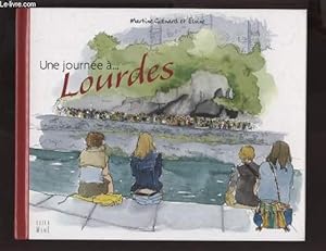 Seller image for UNE JOURNEE A LOURDES. for sale by Le-Livre