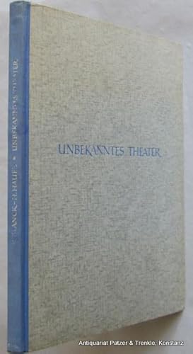 Imagen del vendedor de Unbekanntes Theater. Ein Buch von der Regie. Stuttgart, Cotta, 1943. Fol. Mit 82 ganzseitigen fotografischen Tafelabbildungen. 55 S. Or.-Hlwd.; Rcken gering berieben. a la venta por Jrgen Patzer