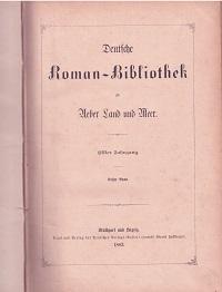Deutsche Romanbibliothek zu Ueber (Über) Land und Meer. Stella (Fanny Lewald), Elementargewalten ...