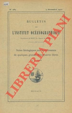 Notes biologiques sur la croissance de quelques grands Bryozoaires libres.