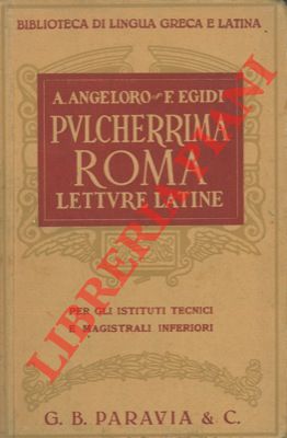 Pulcherrima Roma. Letture latine.
