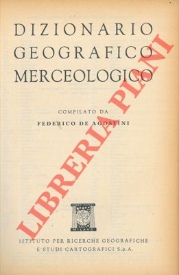 Dizionario geografico merceologico.