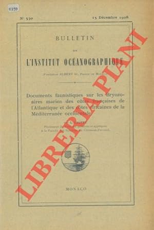 Documents faunistiques sur les Bryozoaires marins des cotes françaises de l'Atlantique ed des cot...