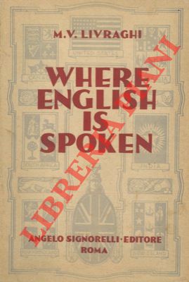 Where English is spoken. Readings on characteristic aspects of English-speaking countries.