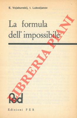 La formula dell'impossibile.