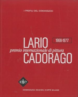 Premio Internazionale di Pittura Lario Cadorago. 1968-1977.