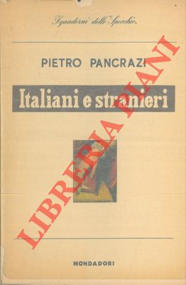 Bild des Verkufers fr Italiani e stranieri. zum Verkauf von Libreria Piani