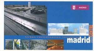 Urban revitalisation initiatives. Madrid urban centre.