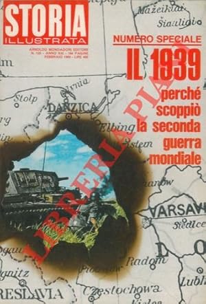 Il 1939. Perché scoppiò la seconda guerra mondiale.