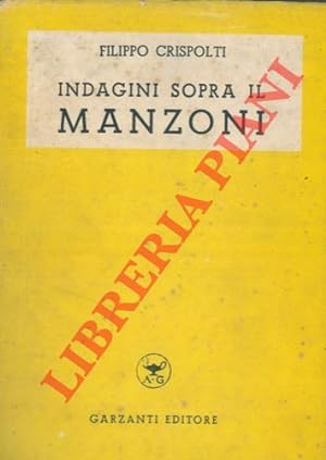 Bild des Verkufers fr Indagini sopra il Manzoni. zum Verkauf von Libreria Piani