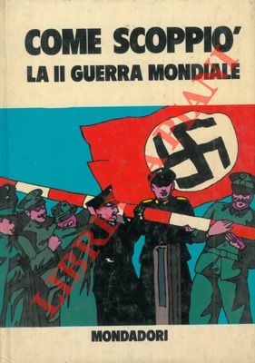 Come scoppiò la II guerra mondiale.